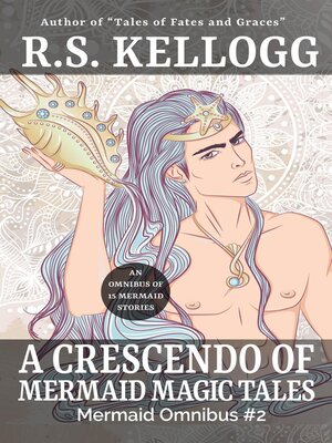 cover image of A Crescendo of Mermaid Magic Tales